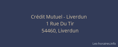 Cr&eacute;dit Mutuel - Liverdun