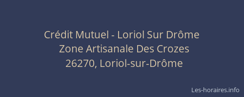 Cr&eacute;dit Mutuel - Loriol Sur Dr&ocirc;me