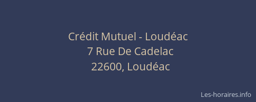 Cr&eacute;dit Mutuel - Loud&eacute;ac
