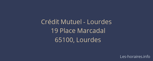 Crédit Mutuel - Lourdes