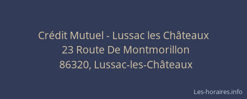Cr&eacute;dit Mutuel - Lussac les Ch&acirc;teaux
