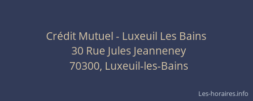 Crédit Mutuel - Luxeuil Les Bains