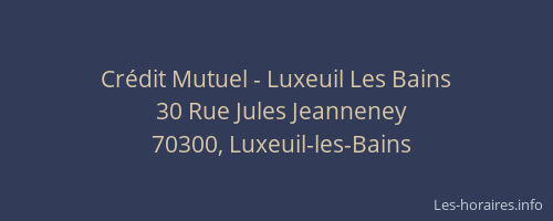 Cr&eacute;dit Mutuel - Luxeuil Les Bains