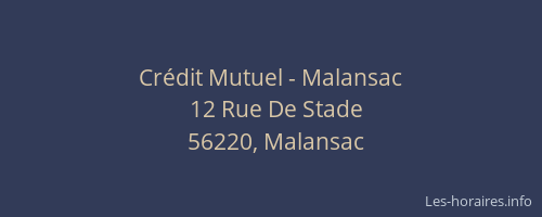 Cr&eacute;dit Mutuel - Malansac