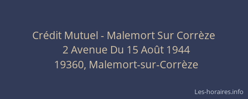 Cr&eacute;dit Mutuel - Malemort Sur Corr&egrave;ze