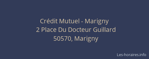 Cr&eacute;dit Mutuel - Marigny