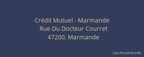 Cr&eacute;dit Mutuel - Marmande