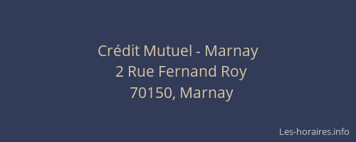 Cr&eacute;dit Mutuel - Marnay