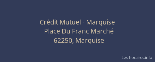 Crédit Mutuel - Marquise