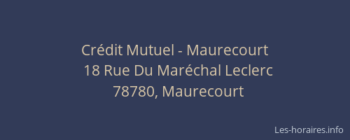 Cr&eacute;dit Mutuel - Maurecourt
