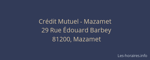 Cr&eacute;dit Mutuel - Mazamet
