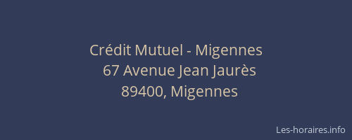 Cr&eacute;dit Mutuel - Migennes