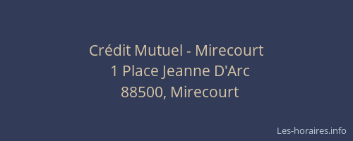 Cr&eacute;dit Mutuel - Mirecourt