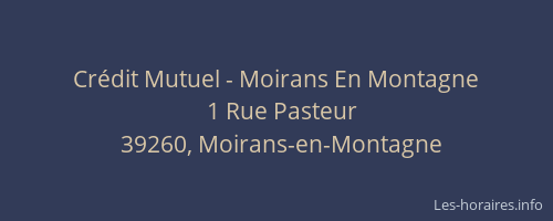 Cr&eacute;dit Mutuel - Moirans En Montagne