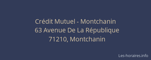 Cr&eacute;dit Mutuel - Montchanin