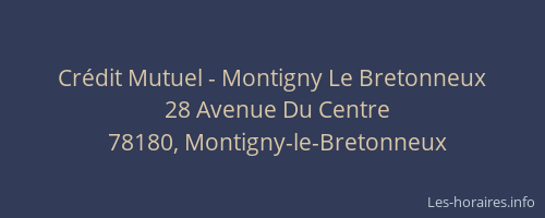 Crédit Mutuel - Montigny Le Bretonneux