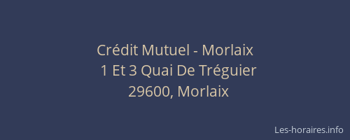 Crédit Mutuel - Morlaix