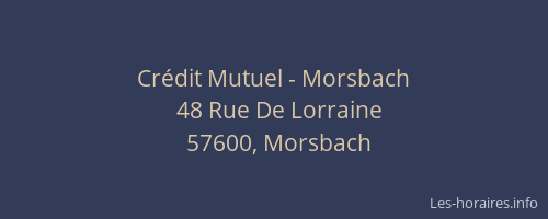 Cr&eacute;dit Mutuel - Morsbach