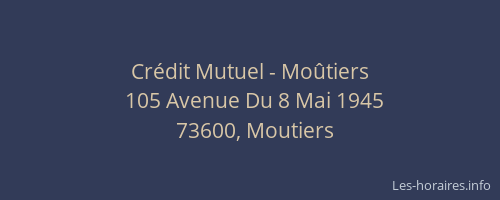 Cr&eacute;dit Mutuel - Mo&ucirc;tiers