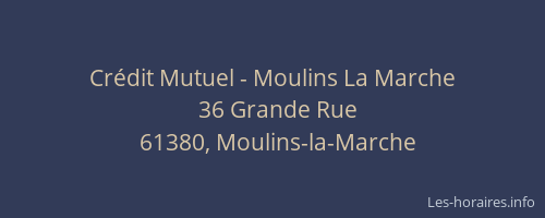 Crédit Mutuel - Moulins La Marche
