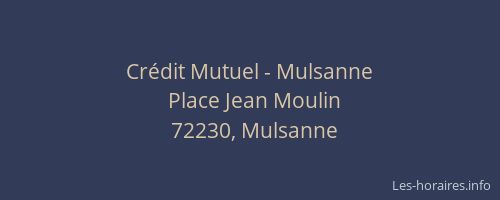 Crédit Mutuel - Mulsanne