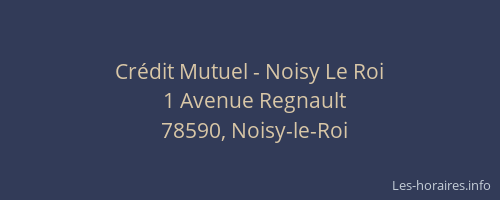 Cr&eacute;dit Mutuel - Noisy Le Roi
