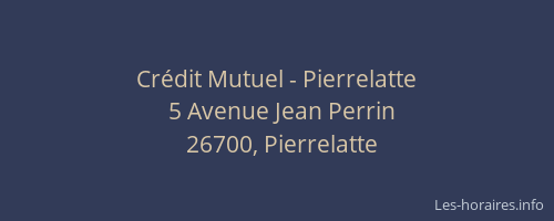 Cr&eacute;dit Mutuel - Pierrelatte