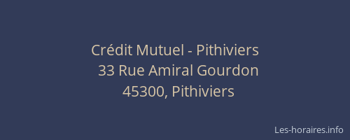 Cr&eacute;dit Mutuel - Pithiviers