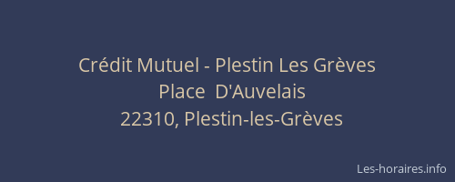 Cr&eacute;dit Mutuel - Plestin Les Gr&egrave;ves
