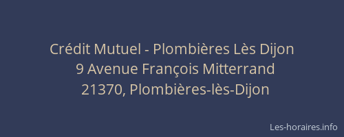 Cr&eacute;dit Mutuel - Plombi&egrave;res L&egrave;s Dijon