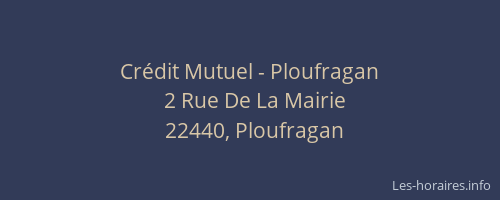 Cr&eacute;dit Mutuel - Ploufragan