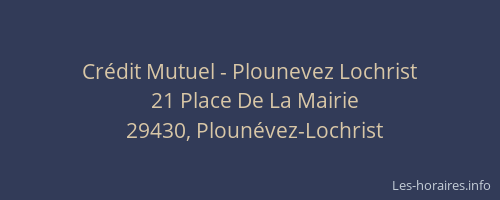 Cr&eacute;dit Mutuel - Plounevez Lochrist