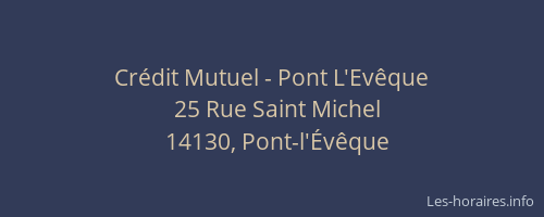 Cr&eacute;dit Mutuel - Pont L'Ev&ecirc;que