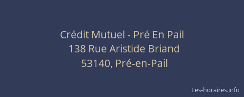 Cr&eacute;dit Mutuel - Pr&eacute; En Pail
