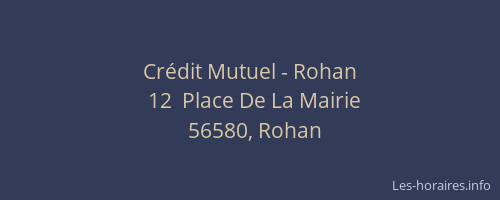 Cr&eacute;dit Mutuel - Rohan