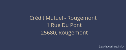 Cr&eacute;dit Mutuel - Rougemont
