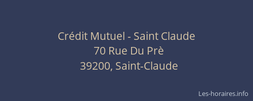 Cr&eacute;dit Mutuel - Saint Claude