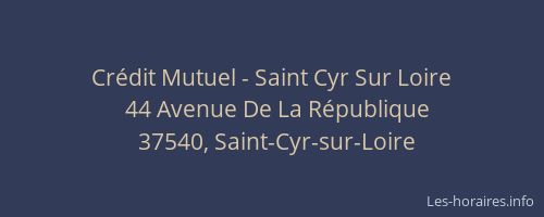 Cr&eacute;dit Mutuel - Saint Cyr Sur Loire