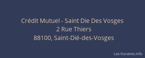 Cr&eacute;dit Mutuel - Saint Die Des Vosges