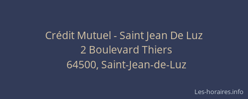 Crédit Mutuel - Saint Jean De Luz