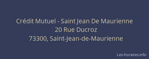Crédit Mutuel - Saint Jean De Maurienne