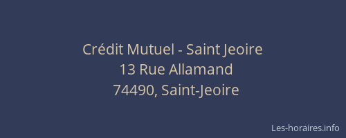 Cr&eacute;dit Mutuel - Saint Jeoire