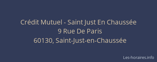 Cr&eacute;dit Mutuel - Saint Just En Chauss&eacute;e