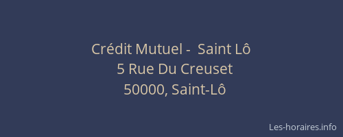 Cr&eacute;dit Mutuel -  Saint L&ocirc;