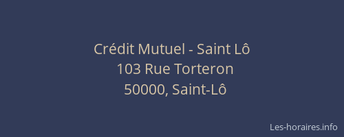 Cr&eacute;dit Mutuel - Saint L&ocirc;
