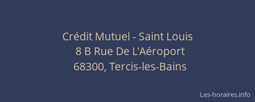 Cr&eacute;dit Mutuel - Saint Louis