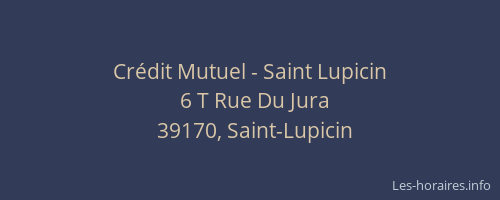 Crédit Mutuel - Saint Lupicin
