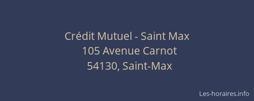Cr&eacute;dit Mutuel - Saint Max