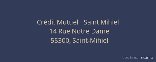 Crédit Mutuel - Saint Mihiel