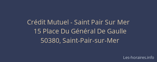 Cr&eacute;dit Mutuel - Saint Pair Sur Mer